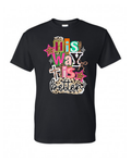 "His Way Is Better" Tshirt