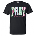 "PRAY" Tshirt