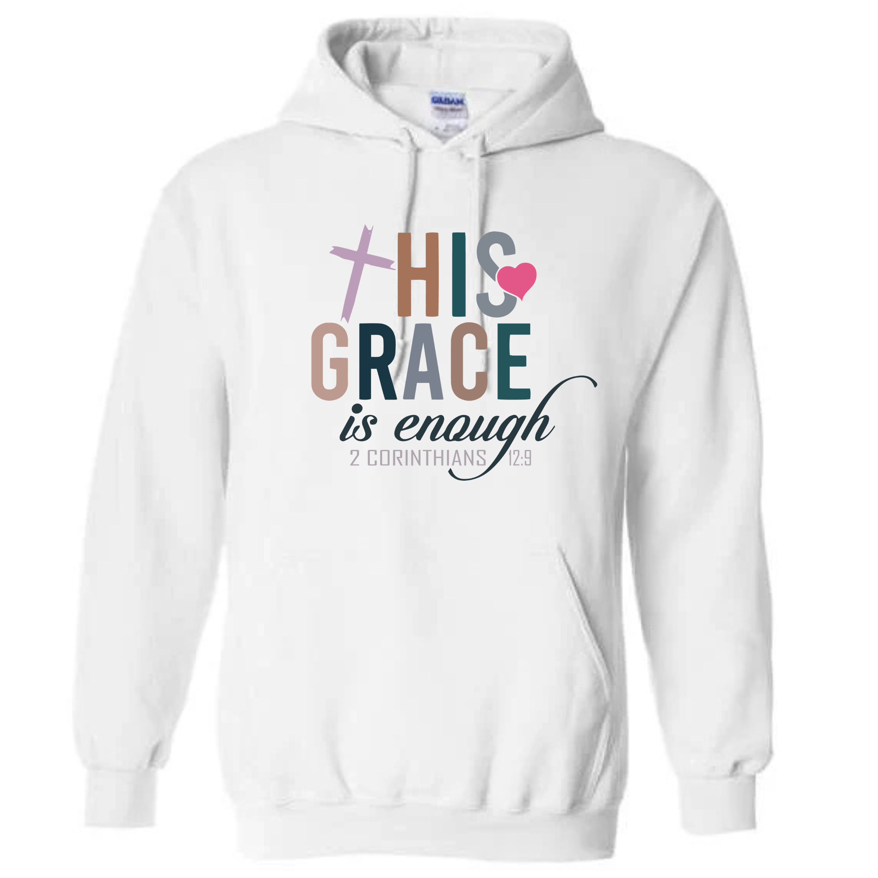 "His Grace Is Enough" Hoodie