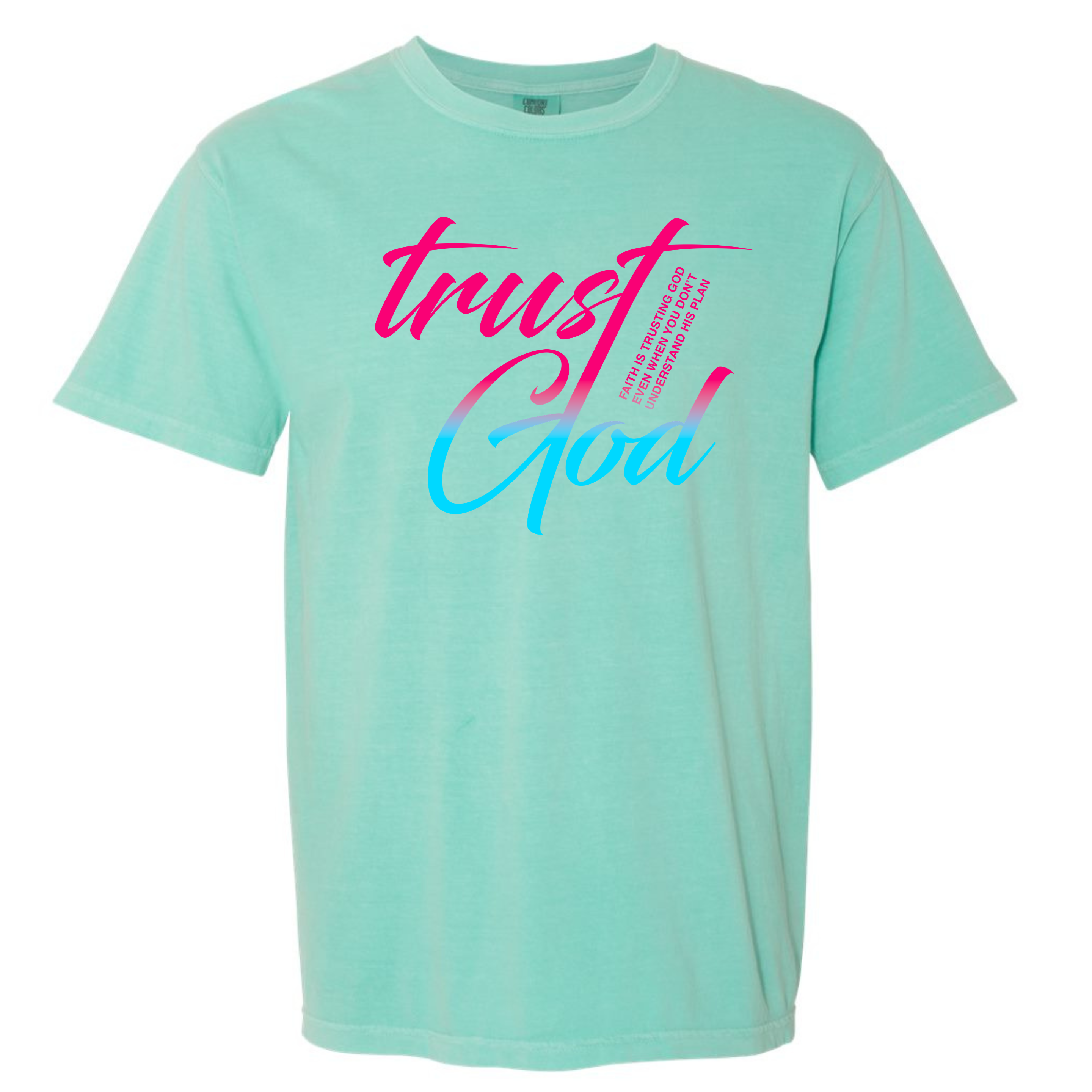 "Trust God" Tshirt