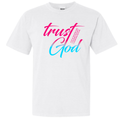 "Trust God" Tshirt