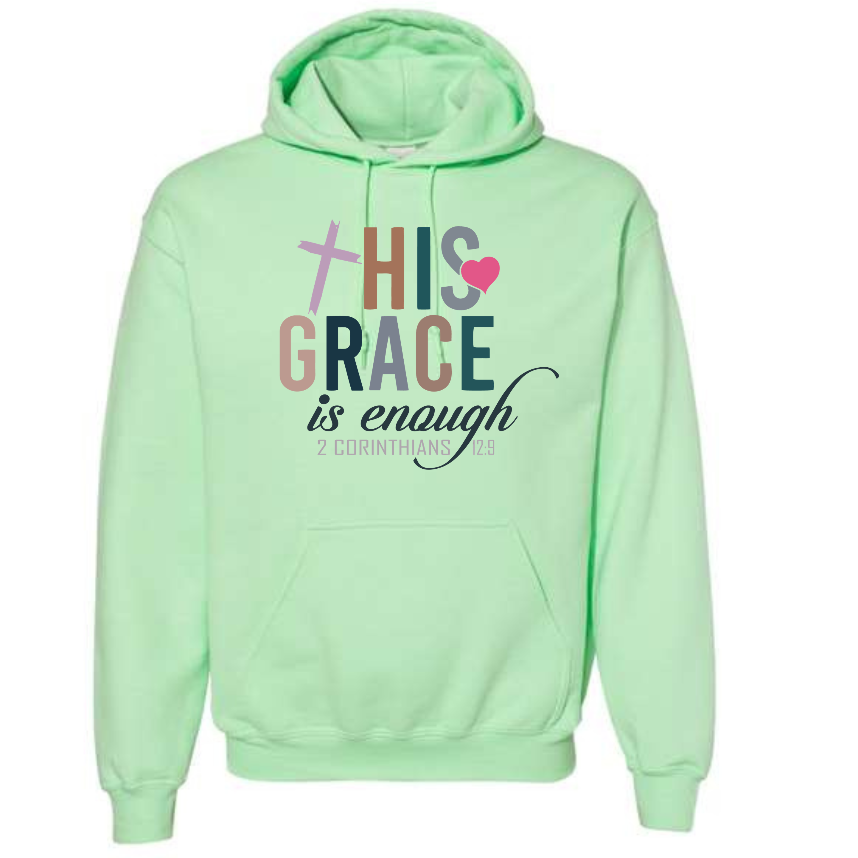 "His Grace Is Enough" Hoodie