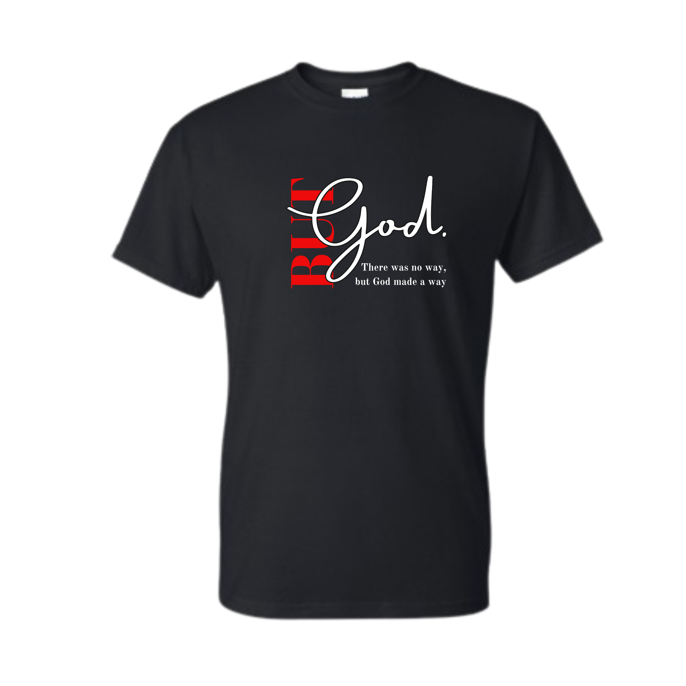 "But God" Tshirt